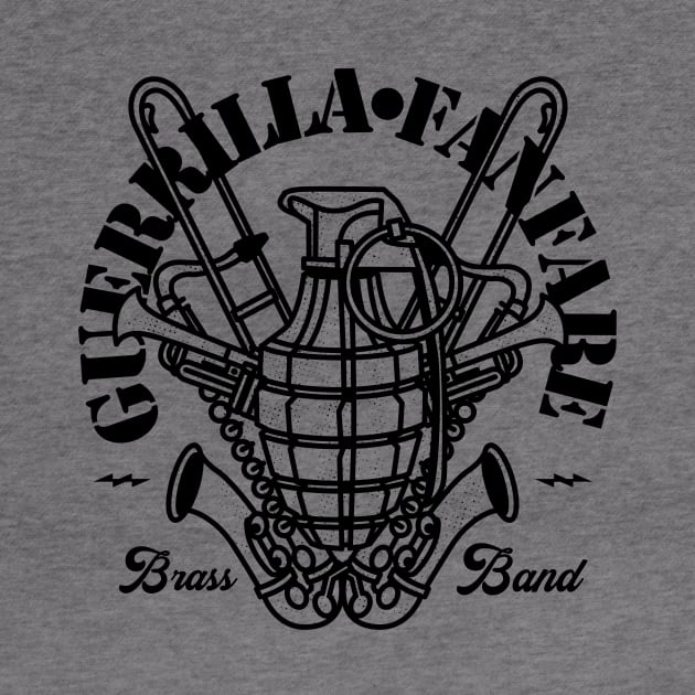 Guerrilla Fanfare Brass Band! by Guerrilla Fanfare Brass